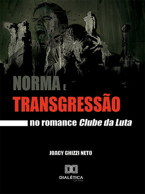 cover image of Norma e transgressão no romance Clube da Luta